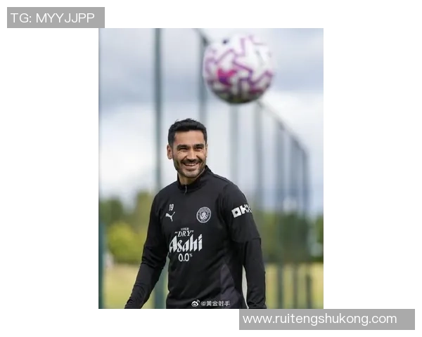 京多安领衔新阵容展现实力曼城新赛季前景备受期待 京多安领衔新阵容展现实力曼城新赛季前景备受期待