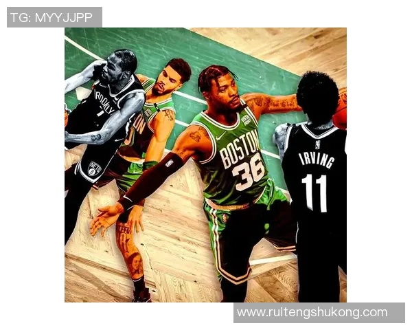 篮网与凯尔特人首发阵容分析及比赛前瞻解析